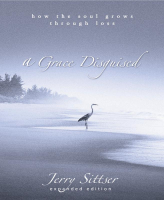 A_Grace_Disguised_How_the_Soul_Grows_through_Loss_Jerry_Sittser.pdf